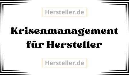 Krisenmanagement für Hersteller-Lieferengpässe, Unternehmen, Risikominderung, Rohstoffknappheit, Lieferanten, Kunden, Partner, Produktionslinie, Produktqualität