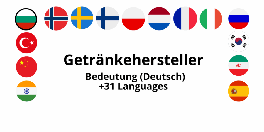 Getränkehersteller Bedeutung Deutsch +31 Languages