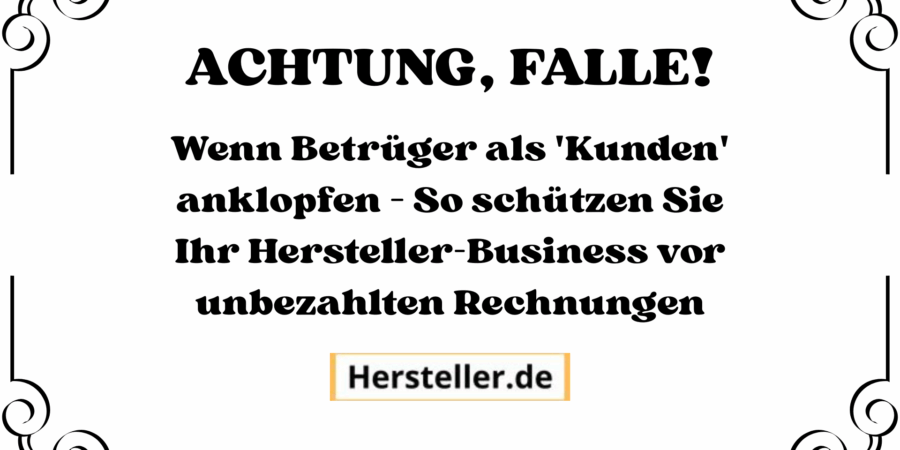  So schützen Sie Ihr Hersteller-Business vor unbezahlten Rechnungen: Der Trick mit dem Spediteur, Gefälschte Überweisungsbestätigung, Plattierte Schecks, Kunden